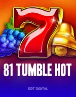 81 Tumble Hot