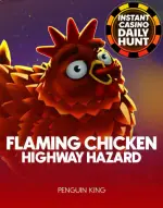 Flaming Chicken: Highway Hazard