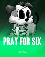 Pray for Six