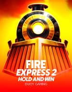 Fire Express 2: Hold and Win