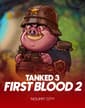 Tanked 3: First Blood 2