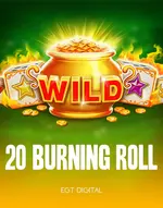 20 Burning Roll