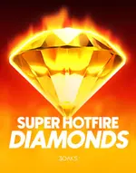 Super Hotfire Diamonds