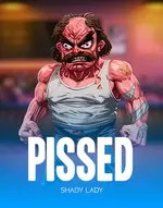 Pissed