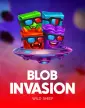Blob Invasion