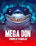 Mega Don Triple Threat