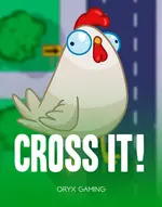 Cross it!
