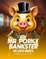Mr. Porky Bankster 10,000 Ways