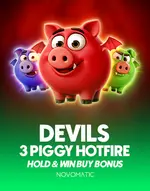Devils 3 Piggy Hotfire Hold & Win Buy Bonus