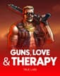Guns, Love and Therapy