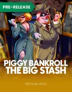 Piggy Bankroll: The Big Stash