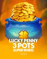Lucky Penny 3 Pots Super Wheel